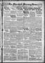 Newspaper: The Marshall Morning News (Marshall, Tex.), Vol. 4, No. 177, Ed. 1 Fr…
