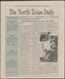 Newspaper: The North Texas Daily (Denton, Tex.), Vol. 77, No. 118, Ed. 1 Thursda…