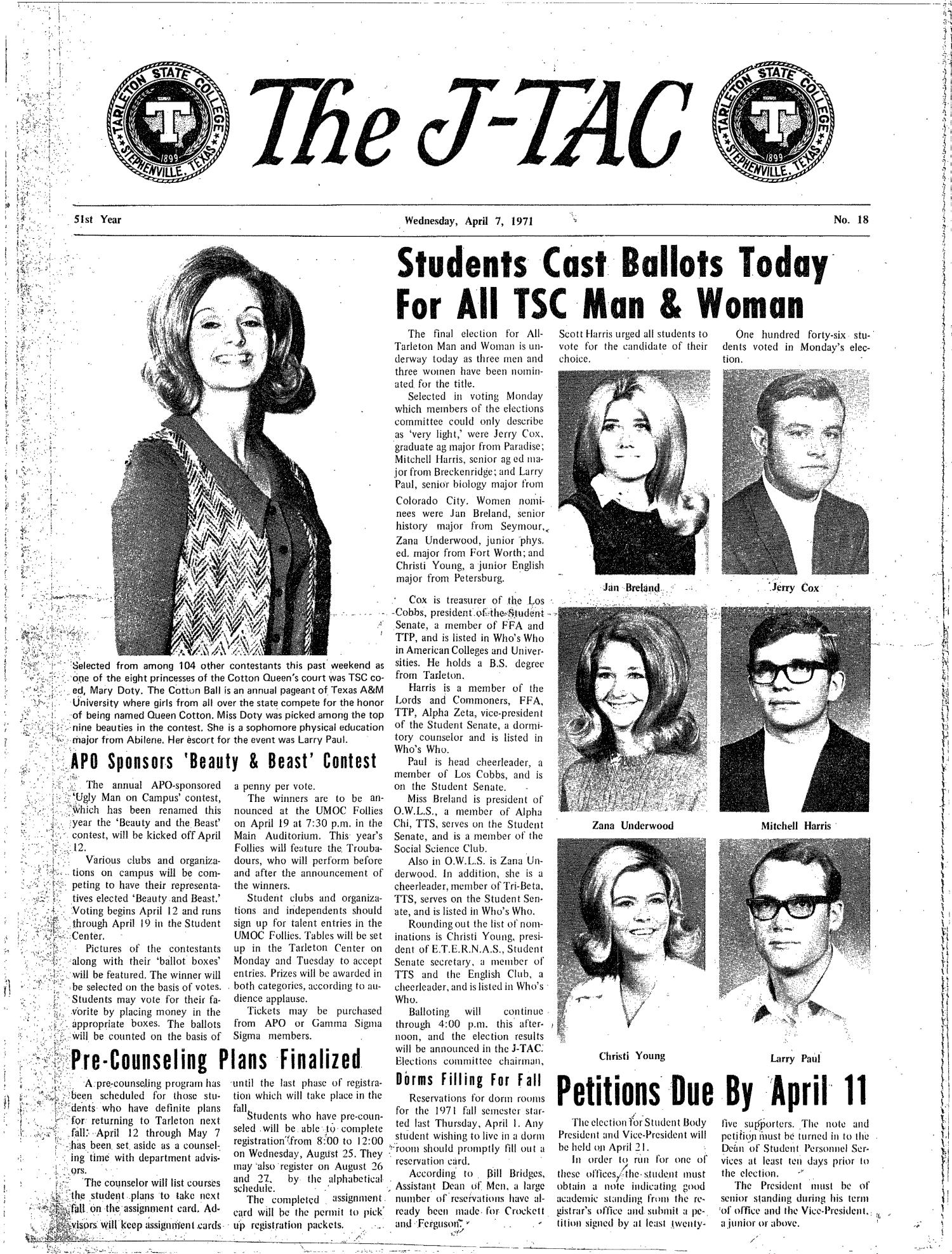The J-TAC (Stephenville, Tex.), Vol. 51, No. 18, Ed. 1 Wednesday, April 7, 1971
                                                
                                                    [Sequence #]: 1 of 8
                                                