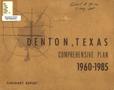 Primary view of Comprehensive Plan for Denton, Texas, 1960-1985: [Volume 8]. Summary Report