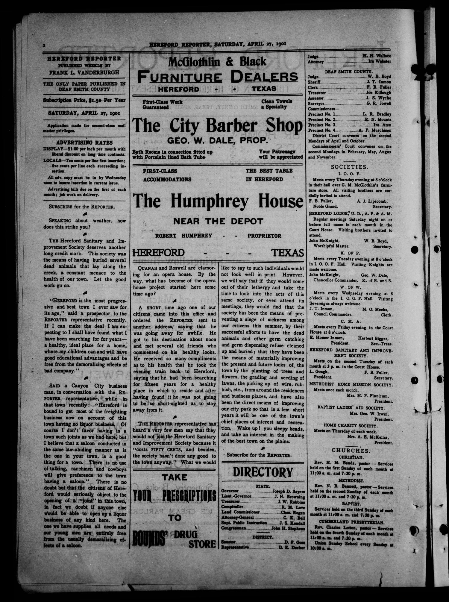 Hereford Reporter (Hereford, Tex.), Vol. 1, No. 10, Ed. 1 Saturday, April 27, 1901
                                                
                                                    [Sequence #]: 2 of 8
                                                