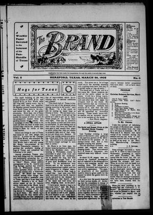 Primary view of object titled 'The Brand (Hereford, Tex.), Vol. 2, No. 6, Ed. 1 Friday, March 28, 1902'.