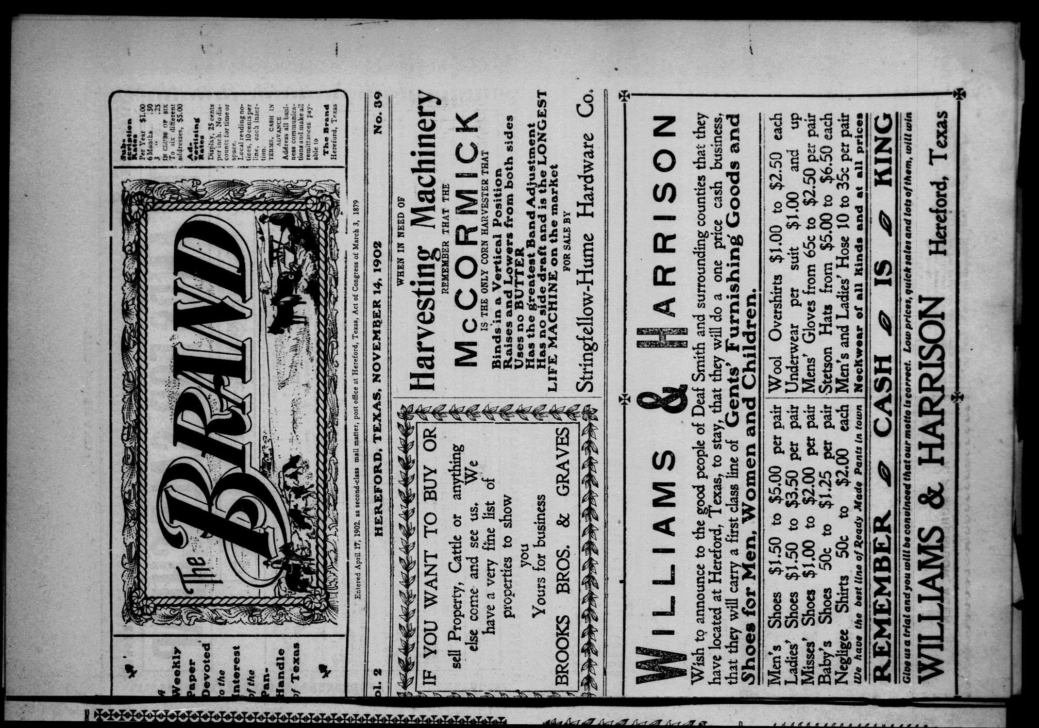 The Brand (Hereford, Tex.), Vol. 2, No. 39, Ed. 1 Friday, November 14, 1902
                                                
                                                    [Sequence #]: 1 of 12
                                                