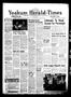 Newspaper: Yoakum Herald-Times (Yoakum, Tex.), Vol. 73, No. 48, Ed. 1 Thursday, …