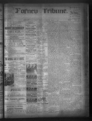 Primary view of object titled 'Forney Tribune. (Forney, Tex.), Vol. 3, No. 45, Ed. 1 Wednesday, May 4, 1892'.