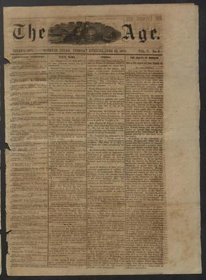Primary view of object titled 'The Age. (Houston, Tex.), Vol. 5, No. 5, Ed. 1 Tuesday, June 22, 1875'.