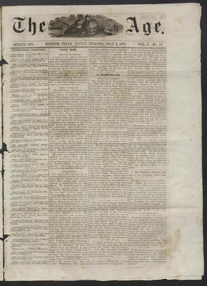 Primary view of object titled 'The Age. (Houston, Tex.), Vol. 5, No. 19, Ed. 1 Friday, July 9, 1875'.