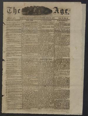 Primary view of object titled 'The Age. (Houston, Tex.), Vol. 5, No. 38, Ed. 1 Saturday, July 31, 1875'.
