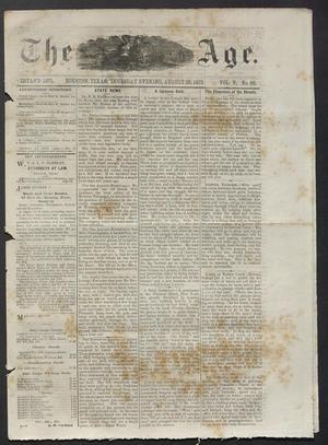 Primary view of object titled 'The Age. (Houston, Tex.), Vol. 5, No. 60, Ed. 1 Thursday, August 26, 1875'.