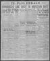 Thumbnail image of item number 1 in: 'El Paso Herald (El Paso, Tex.), Ed. 1, Thursday, January 24, 1918'.