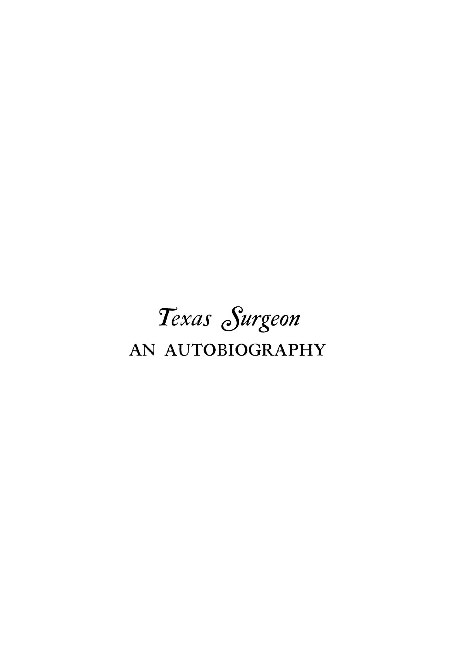 Texas Surgeon: an Autobiography
                                                
                                                    1
                                                