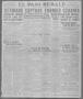 Primary view of El Paso Herald (El Paso, Tex.), Ed. 1, Monday, May 13, 1918