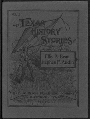 Primary view of object titled 'Texas History Stories: Ellis P. Bean and Stephen F. Austin.'.