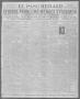 Thumbnail image of item number 1 in: 'El Paso Herald (El Paso, Tex.), Ed. 1, Wednesday, January 12, 1921'.