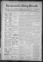 Thumbnail image of item number 1 in: 'Brownsville Daily Herald (Brownsville, Tex.), Vol. NINE, No. 114, Ed. 1, Tuesday, November 13, 1900'.
