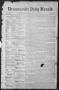 Primary view of Brownsville Daily Herald (Brownsville, Tex.), Vol. NINE, No. 162, Ed. 1, Thursday, January 10, 1901