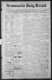 Primary view of Brownsville Daily Herald (Brownsville, Tex.), Vol. NINE, No. 239, Ed. 1, Wednesday, April 10, 1901