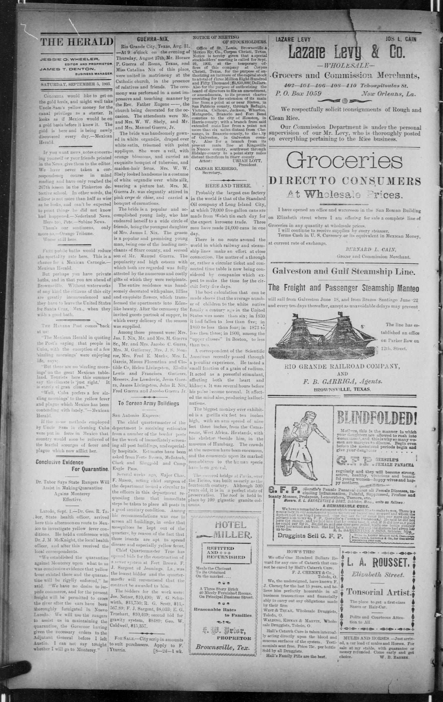 The Brownsville Daily Herald. (Brownsville, Tex.), Vol. 12, No. 54, Ed. 1, Saturday, September 5, 1903
                                                
                                                    [Sequence #]: 2 of 4
                                                