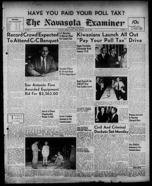 Primary view of object titled 'The Navasota Examiner and Grimes County Review (Navasota, Tex.), Vol. 57, No. 16, Ed. 1 Thursday, January 10, 1952'.