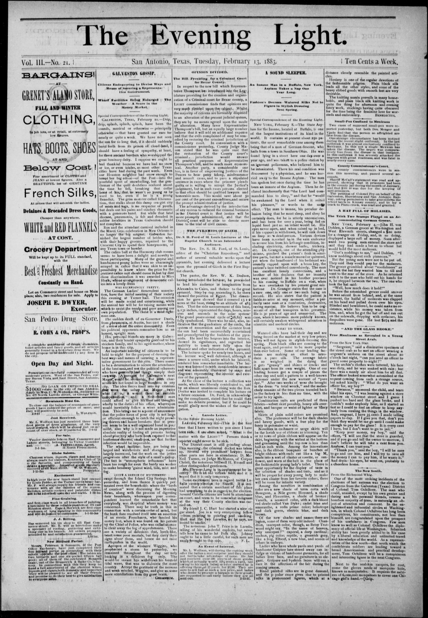 The Evening Light (San Antonio, Tex.), Vol. 3, No. 21, Ed. 1, Tuesday, February 13, 1883
                                                
                                                    [Sequence #]: 1 of 4
                                                