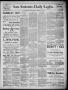 Newspaper: San Antonio Daily Light (San Antonio, Tex.), Vol. 6, No. 6, Ed. 1, Tu…