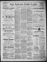 Thumbnail image of item number 1 in: 'San Antonio Daily Light (San Antonio, Tex.), Vol. 6, No. 20, Ed. 1, Thursday, February 11, 1886'.