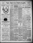 Newspaper: San Antonio Daily Light (San Antonio, Tex.), Vol. 6, No. 70, Ed. 1, S…