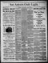 Newspaper: San Antonio Daily Light (San Antonio, Tex.), Vol. 6, No. 175, Ed. 1, …