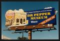 Photograph: [Billboard for the opening of the Dr Pepper Museum]