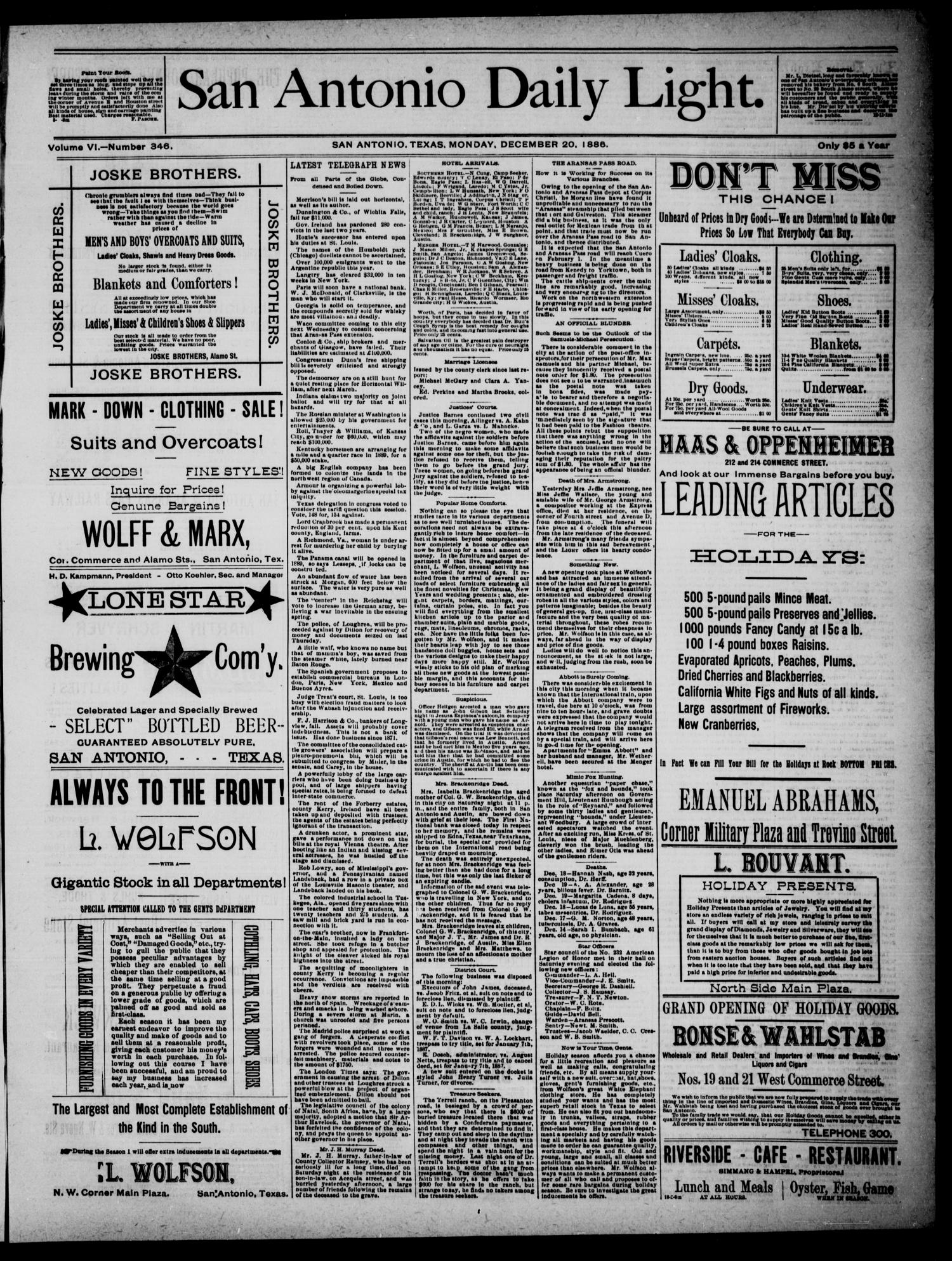 San Antonio Daily Light (San Antonio, Tex.), Vol. 6, No. 346, Ed. 1, Monday, December 20, 1886
                                                
                                                    [Sequence #]: 1 of 4
                                                