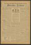 Newspaper: Mercedes Tribune (Mercedes, Tex.), Vol. 15, No. 16, Ed. 1 Thursday, M…
