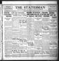 Thumbnail image of item number 1 in: 'The Statesman (Austin, Tex.), Vol. 47, No. 9, Ed. 1 Tuesday, February 12, 1918'.