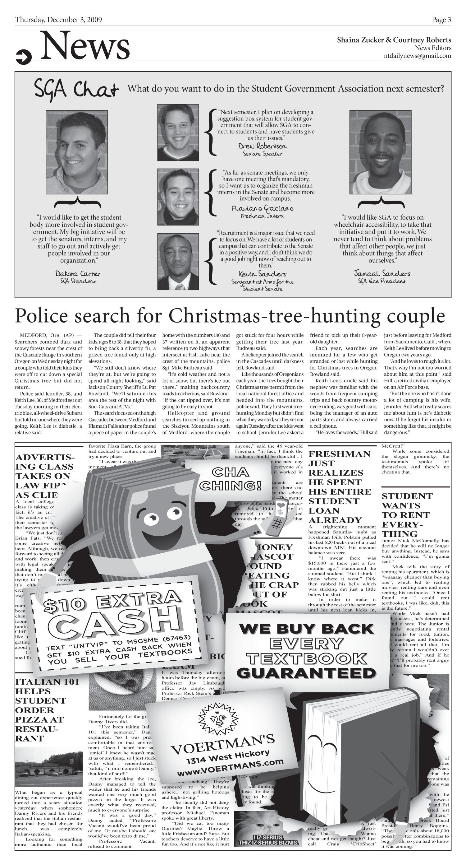 North Texas Daily (Denton, Tex.), Vol. 94, No. 55, Ed. 1 Thursday, December 3, 2009
                                                
                                                    [Sequence #]: 3 of 10
                                                