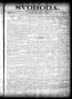 Newspaper: Svoboda. (La Grange, Tex.), Vol. 6, No. 18, Ed. 1 Thursday, May 14, 1…
