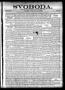 Thumbnail image of item number 1 in: 'Svoboda. (La Grange, Tex.), Vol. 7, No. 3, Ed. 1 Thursday, February 4, 1892'.