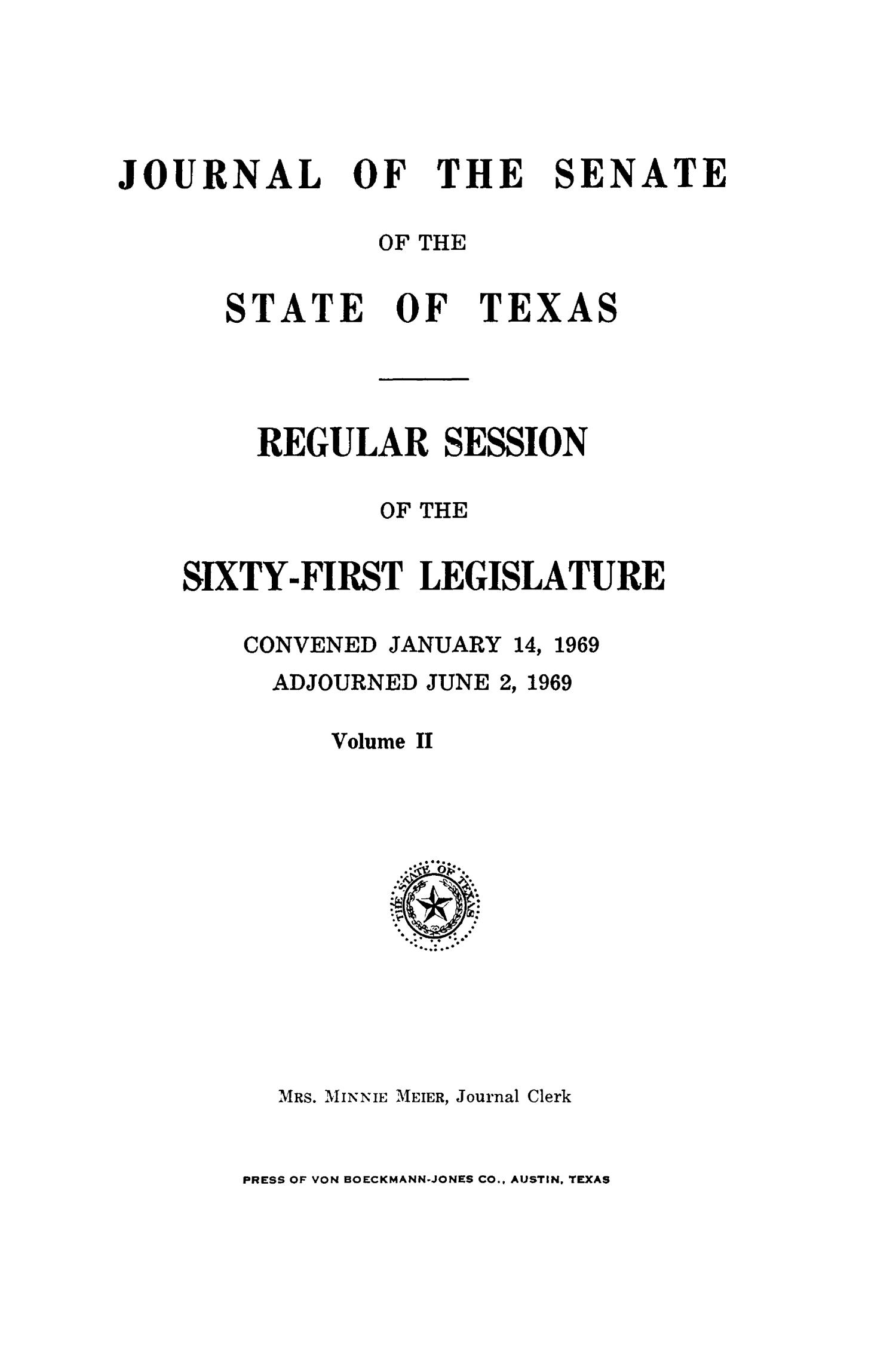 Journal of the Senate of the State of Texas, Regular Session of the Sixty-First Legislature, Volume 2
                                                
                                                    Title Page
                                                
