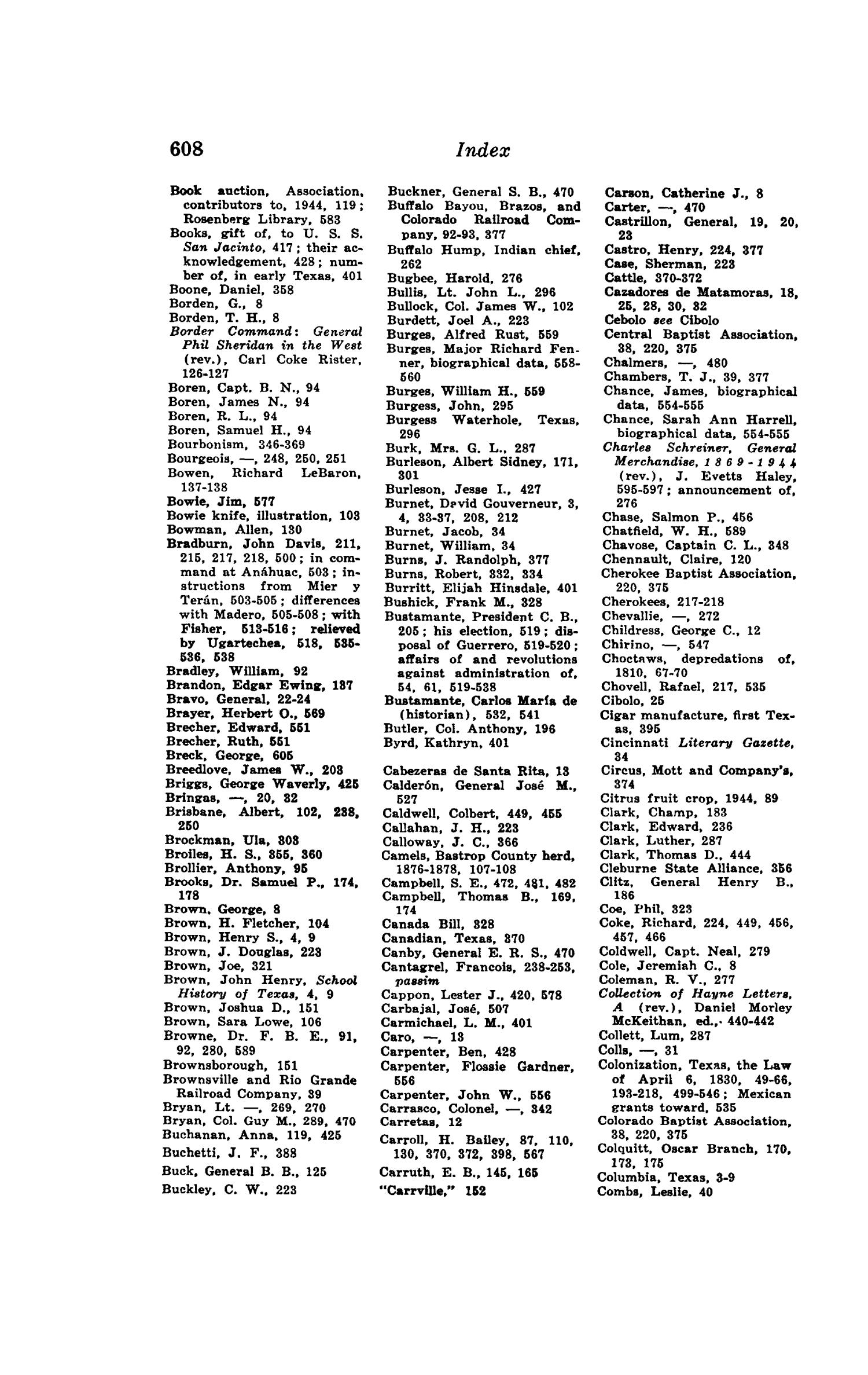 The Southwestern Historical Quarterly, Volume 48, July 1944 - April, 1945
                                                
                                                    608
                                                