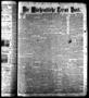 Newspaper: Die Wöchentliche Texas Post. (Houston, Tex.), Vol. 3, No. 43, Ed. 1 S…