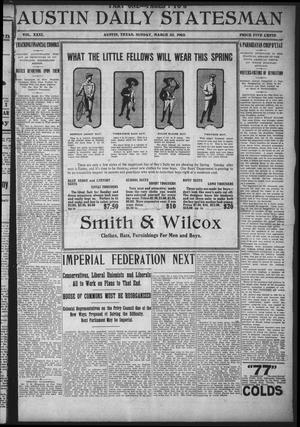 Primary view of object titled 'Austin Daily Statesman (Austin, Tex.), Vol. 31, Ed. 1 Sunday, March 23, 1902'.