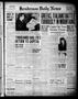 Primary view of Henderson Daily News (Henderson, Tex.), Vol. 10, No. 200, Ed. 1 Thursday, November 7, 1940