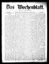 Primary view of Das Wochenblatt. (Austin, Tex.), Vol. 1, No. 11, Ed. 1 Thursday, October 14, 1909