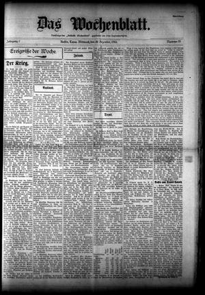 Primary view of object titled 'Das Wochenblatt. (Austin, Tex.), Vol. 7, No. 21, Ed. 1 Wednesday, December 22, 1915'.