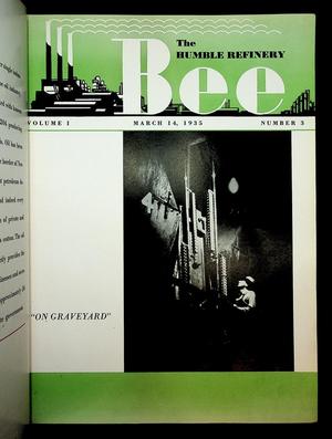 Primary view of object titled 'The Humble Refinery Bee (Houston, Tex.), Vol. 01, No. 03, Ed. 1 Thursday, March 14, 1935'.