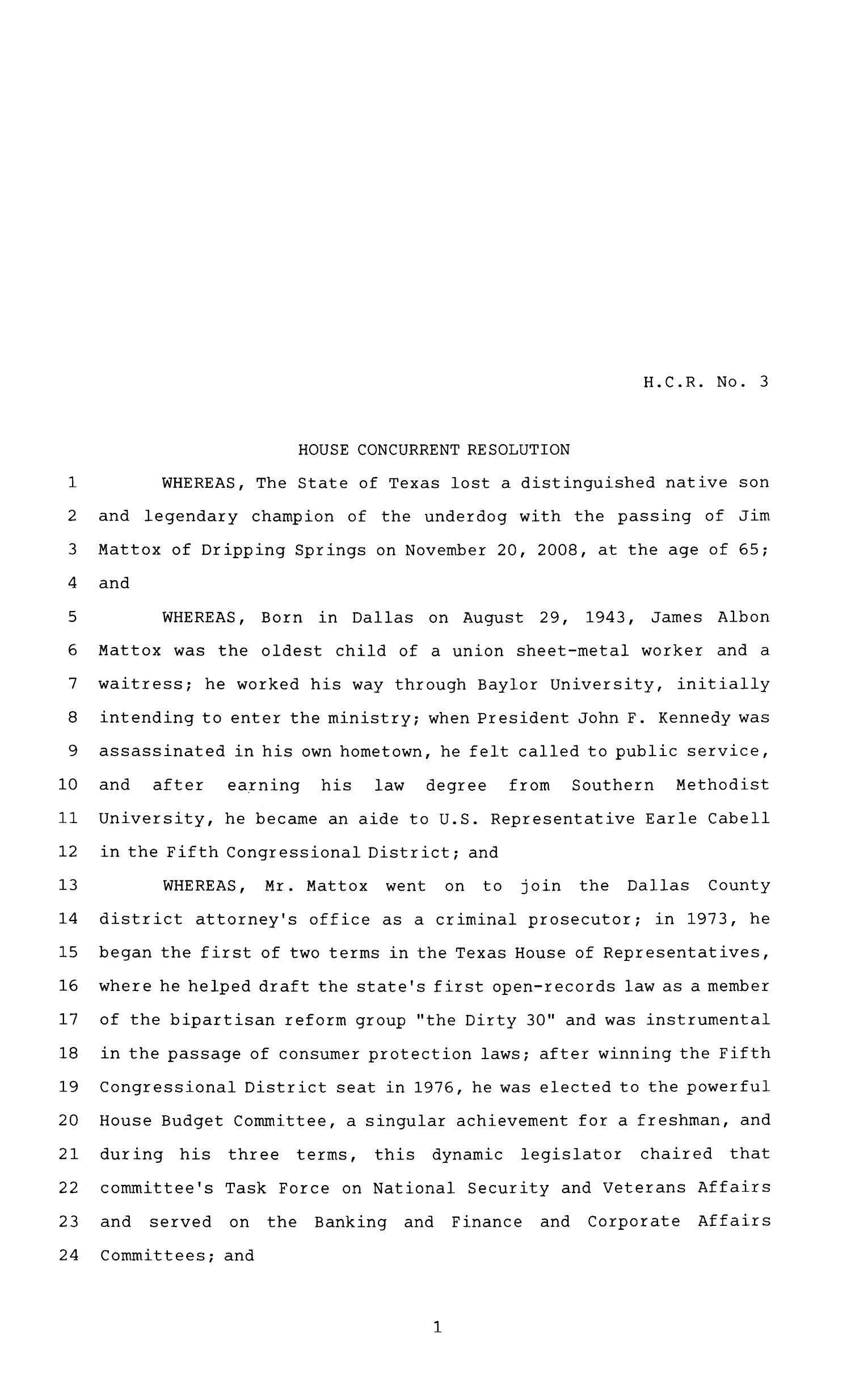 81st Texas Legislature, First Called Session, House Concurrent Resolution 3
                                                
                                                    [Sequence #]: 1 of 5
                                                