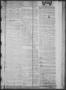 Thumbnail image of item number 3 in: 'The Morning Star. (Houston, Tex.), Vol. 1, No. 244, Ed. 1 Saturday, February 1, 1840'.