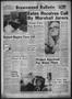 Thumbnail image of item number 1 in: 'Brownwood Bulletin (Brownwood, Tex.), Vol. 62, No. 206, Ed. 1 Tuesday, June 12, 1962'.
