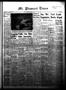 Newspaper: Mt. Pleasant Times (Mount Pleasant, Tex.), Vol. 47, No. 118, Ed. 1 We…