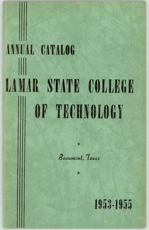 Primary view of object titled 'Catalog of Lamar State College of Technology, 1953-1955'.