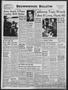 Newspaper: Brownwood Bulletin (Brownwood, Tex.), Vol. 47, No. 93, Ed. 1 Friday, …
