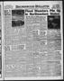 Newspaper: Brownwood Bulletin (Brownwood, Tex.), Vol. 55, No. 265, Ed. 1 Sunday,…